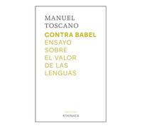 Contra Babel: Ensayo sobre el valor de las lenguas: 18