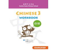 Contra Costa Chinese School Chinese 3 Workbook Simplified