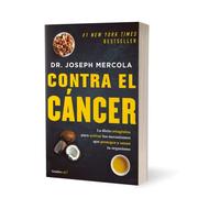 Contra el cáncer / Fat for Fuel: A Revolutionary Diet to Combat Cancer, Boost Brain Power, and Increase Your Energy