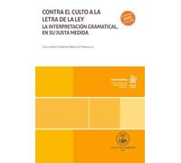 Contra el culto a la letra de la ley