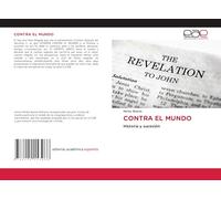 CONTRA EL MUNDO: Historia y sucesión