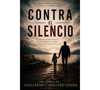 CONTRA EL SILENCIO: A VECES ES MEJOR NO ENTENDER NADA