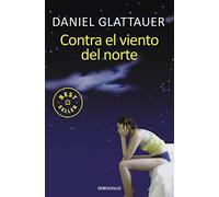 Contra el viento del norte [Lingua spagnola]
