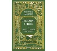 Contra la fuerza del viento/ Against the wind: 2