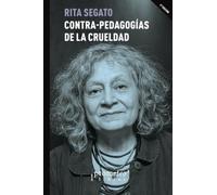 Contra-pedagogías de la crueldad