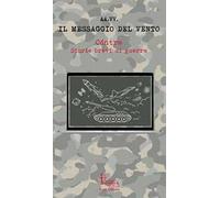 Cóntra. Storie brevi di guerra. Vol. 1: Il messaggio del vento