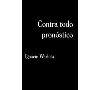 Contra todo pronóstico