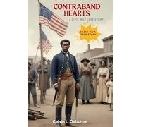 Contraband Hearts: A Civil War Love Story