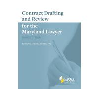 Contract Drafting and Review for the Maryland Lawyer