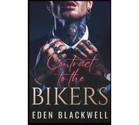 Contract to the Bikers: A Reverse Harem MC Romance