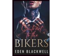Contract to the Bikers: A Reverse Harem MC Romance