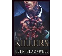 Contract to the Killers: A Dark Captive Reverse Harem Romance