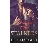 Contract to the Stalkers: A Dark Protective Stalker MC Romance