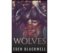 Contract to the Wolves: A Small Town Wolf Shifter Romance