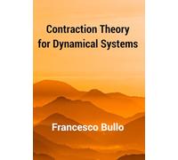 Contraction Theory for Dynamical Systems