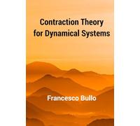Contraction Theory for Dynamical Systems