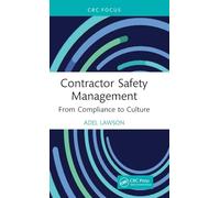 Contractor Safety Management: From Compliance to Culture