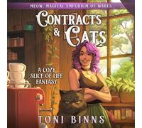 Contracts & Cats: A Cozy Slice-Of-Life Fantasy: 1