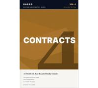 Contracts for the NextGen Bar Exam: 2026-2027 Study Guide with Plain-English Outlines, 368 Practice Questions & 498 Flashcards