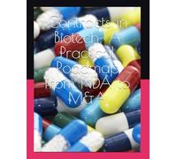 Contracts in Biotech: A Practical Roadmap from NDA to M&A: A practitioner's guide to navigating the agreements that power biotech innovation