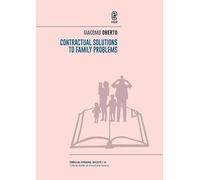 Contractual Solutions to Family Problems