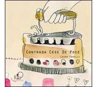 Contrada Cese De Poce
