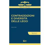 Contraddizioni e diversità delle leggi
