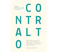 Contralto. Viaggi e racconti di viaggi di architetti