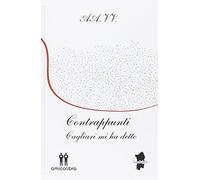 Contrappunti. Cagliari mi ha detto