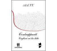 Contrappunti. Cagliari mi ha detto