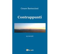 Contrappunti di Cesare Bartoccioni, 2017, Youcanprint