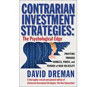 David Dreman – Contrarian Investment Strategies: The Psychological Edge – Copertina rigida