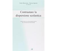 Contrastare la dispersione scolastica. Azioni per una maggiore equità nel ...