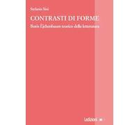 Contrasti di forme. Boris Èjchenbaum teorico della letteratura