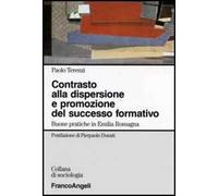 Contrasto alla dispersione e promozione del successo formativo. Buone pratiche in Emilia-Romagna