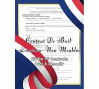 Contrat De Bail Location Non Meublée: Avec etat des lieux , kit de 15 contrats prêt à remplir , avec annexes incluses.