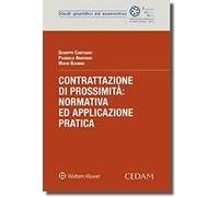 Contrattazione di prossimità: normativa ed applicazione pratica