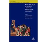Contratti agrari e rapporti di lavoro nell'Europa medievale