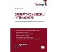 Contratti commerciali internazionali. Struttura, tecniche redazionali e clausole commentate. Con assistente AI