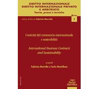 Contratti del commercio internazionale e sostenibilità. International business contracts and sustainability
