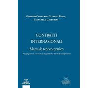 Contratti internazionali. Manuale teorico-pratico - Cherubini, Rossi