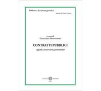 Contratti pubblici. Appalti, concessioni, partenariati. Nuova ediz.