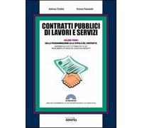 Contratti pubblici di lavori e servizi. Dalla programmazione alla stipula del contratto. Con Contenuto digitale per download e accesso online