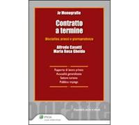 Contratto a termine. Disciplina, prassi e giurisprudenza