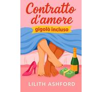 Contratto d'Amore: Gigolò incluso