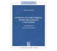 Contratto di lavoro pubblico, potere organizzativo e valutazione