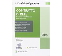 Contratto di rete. Trasformazione del lavoro e reti di imprese
