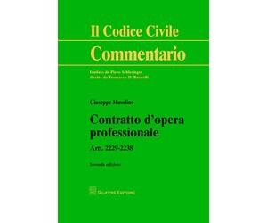Contratto d'opera professionale. Artt. 2229-2238 - [Giuffrè Editore]