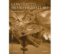 Contratto Silvio Vigliaturo. L'anima nel vetro - [Vanillaedizioni]