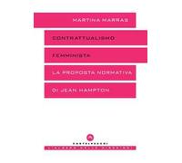 Contrattualismo femminista. La proposta normativa di Jean Hampton